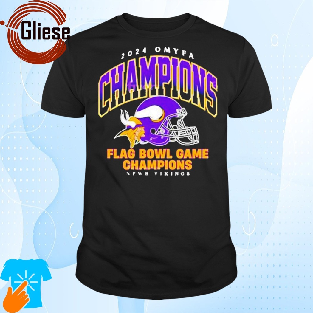 Official 2024 Omyfa Champions Flag Bowl Game Champions NFWB Vikings Shirt