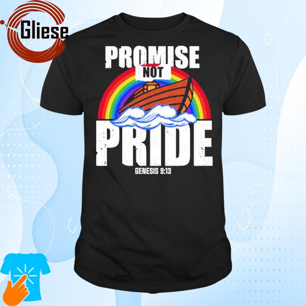 Official Bryson Gray Promise Not Pride Genesis 9 13 Shirt