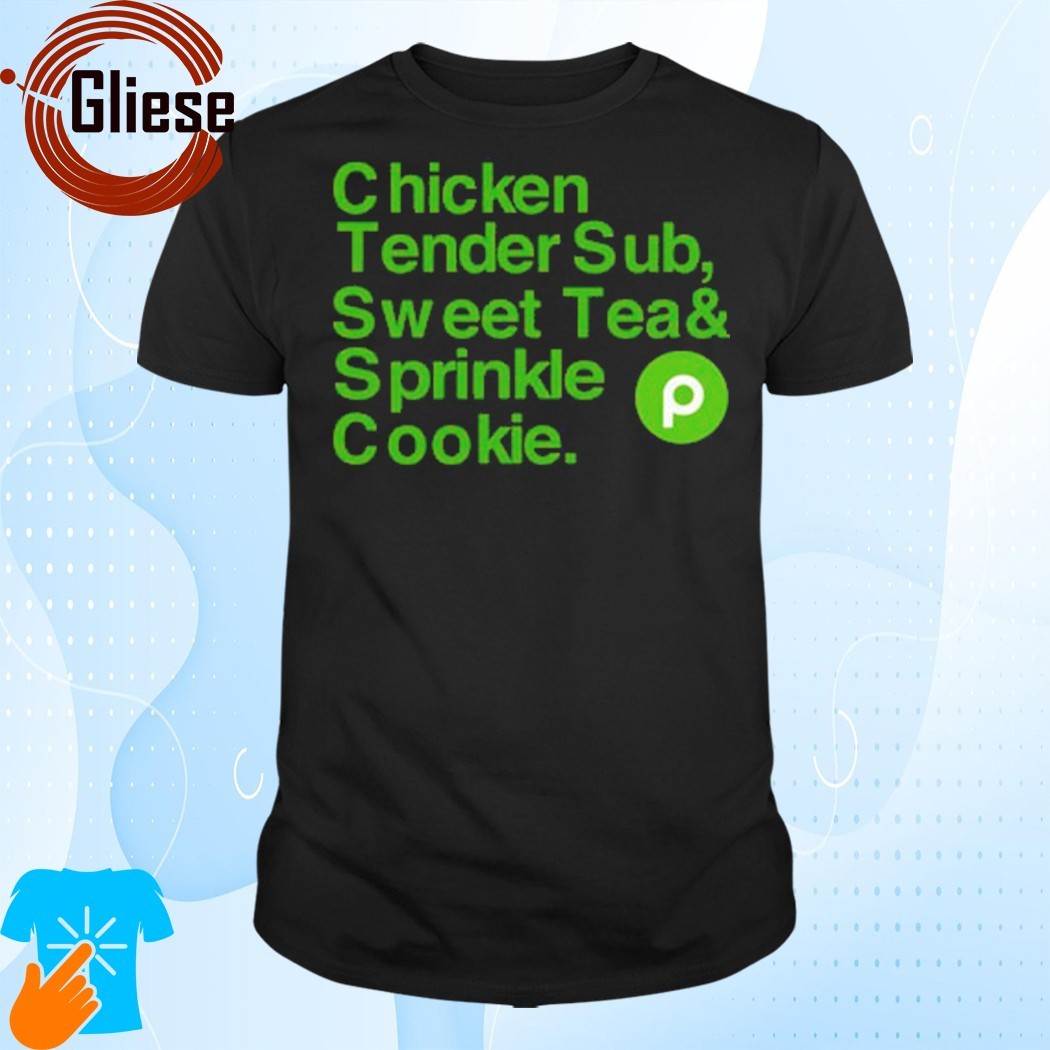 Official Chicken Tender Sub Sweet Tea Sprinkle Cookie Shirt