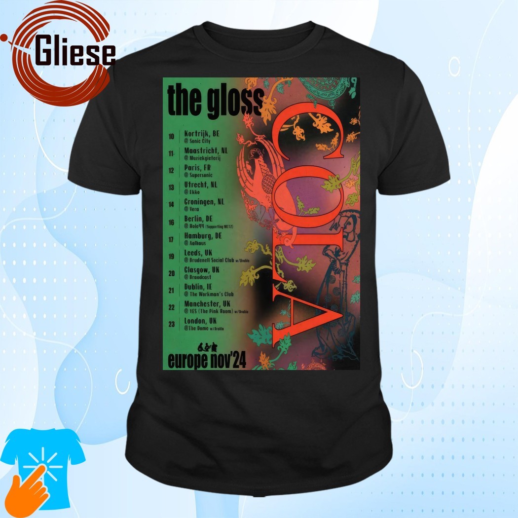 Official Cola The Gloss Europe November 2024 Tour Poster Shirt