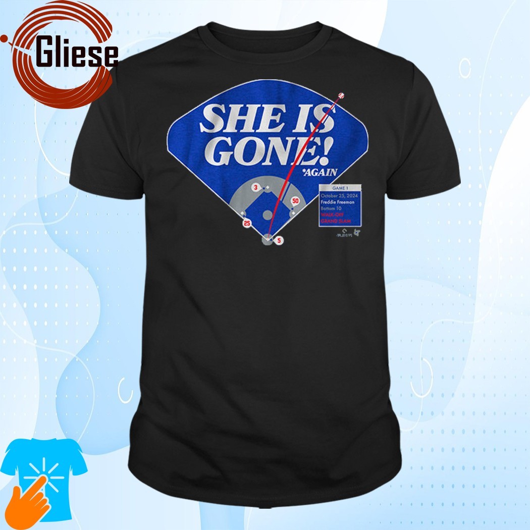 Official Freddie freeman she is gone Shirt