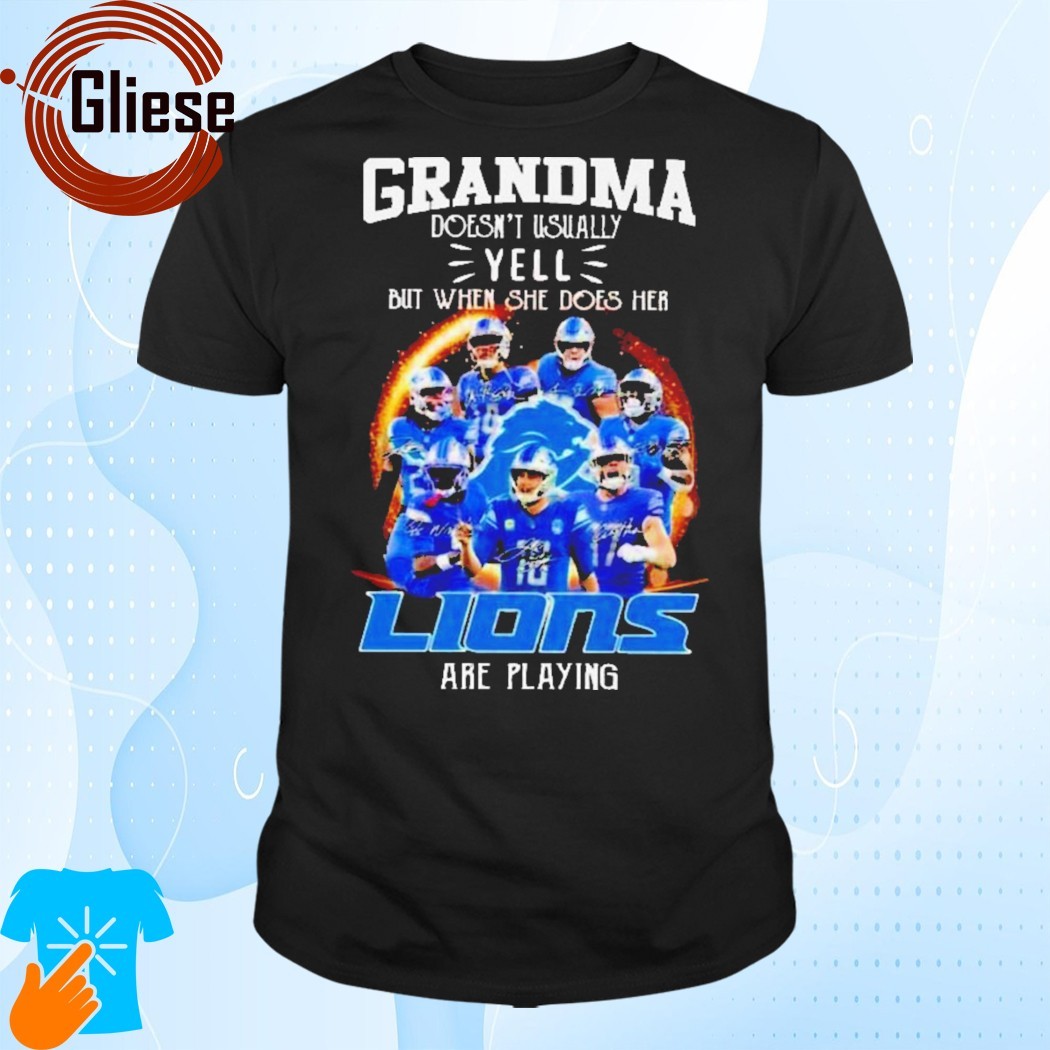 Official Grandma Doesn't Usually Yell But When She Does Her Lions Are Playing T-Shirt