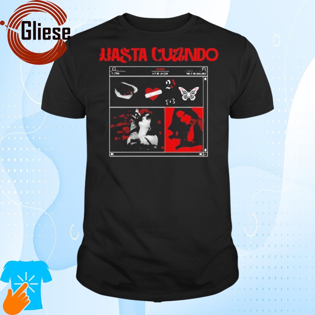 Official Hasta Cuando Gala Montes Preventa T-Shirt