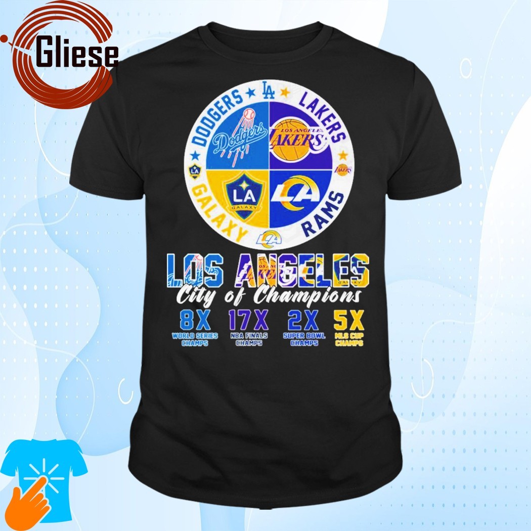 Official Los Angeles City Of Champions Los Angeles Dodgers x Los Angeles Lakers x Los Angeles Rams x LA Galaxy T-Shirt