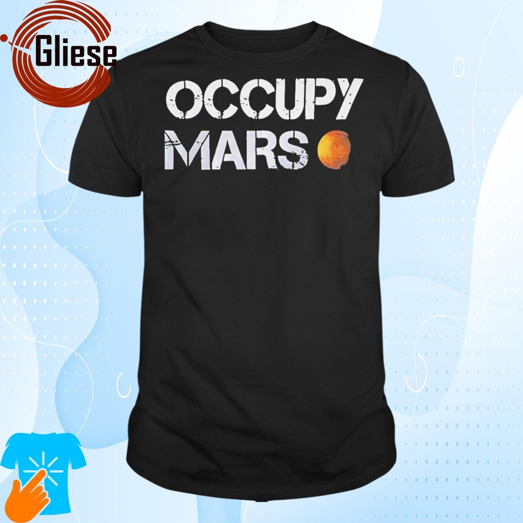 Official Occupy Mars Elon Musk Shirt