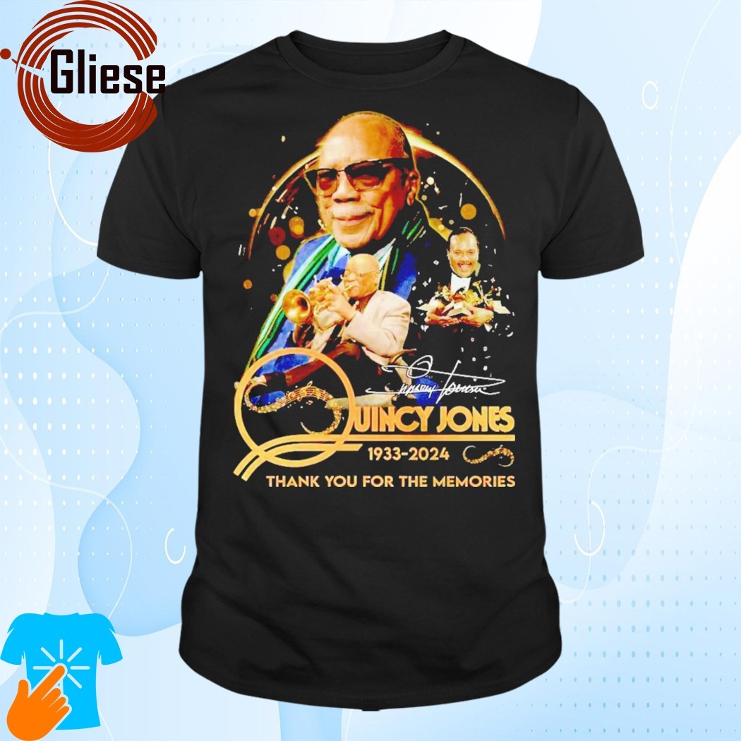 Official Quincy Jones 1933-2024 Thank You For The Memories T-Shirt