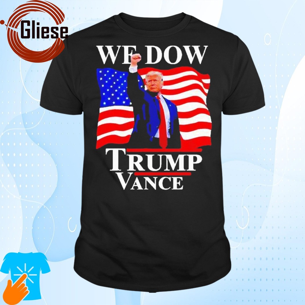 Official Trump Vance We Dow Trump 47 America President Winner 2024 T-Shirt