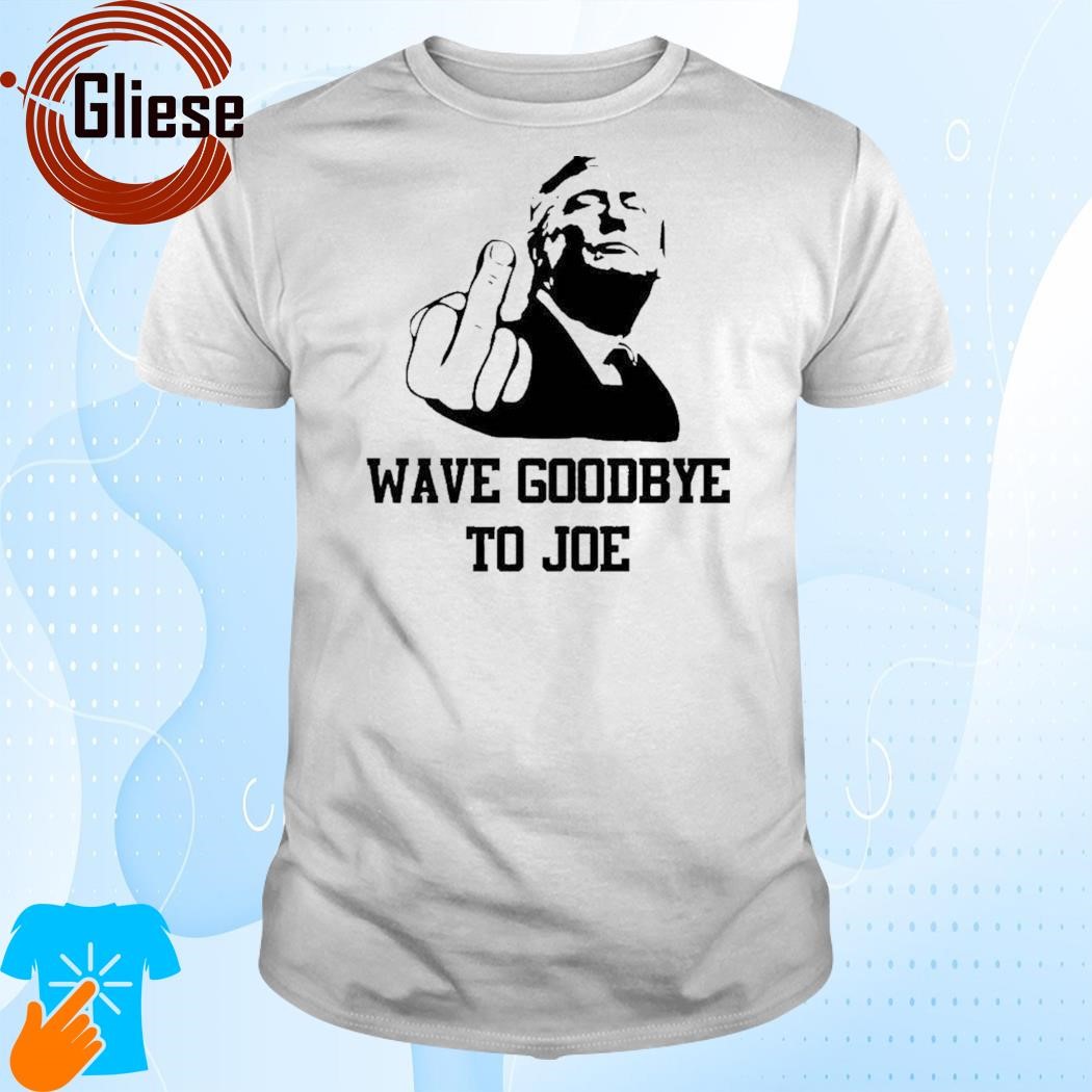 Official Wave Goodbye To Joe T-Shirt